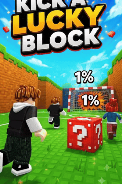 Kick a Lucky Block by Ravinder7